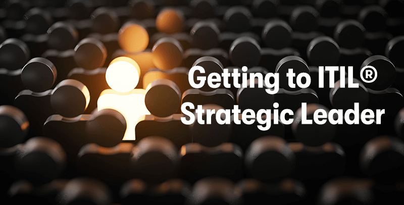 A crowd of people that are all dark, apart from one which is glowing, with the heading Getting to ITIL Strategic Leader next to him.