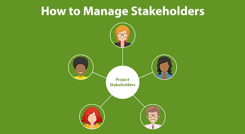 How To Manage Stakeholders